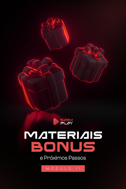 Modulos-Dark-PlayModulo-11---Materiais-Bonus 1
